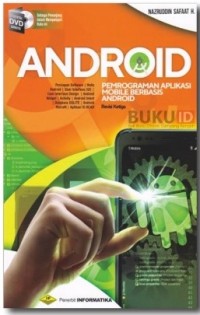 Image of Android : Pemrograman Aplikasi Mobile Berbasis Android