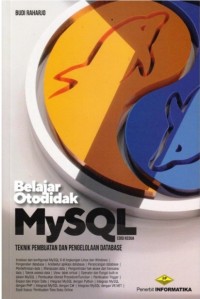 Image of Belajar Otodidak MySQL : Teknik Pembuatan dan Pengelolaan Database