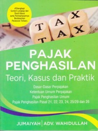 Image of Pajak Penghasilan : Teori, Kasus dan Praktik