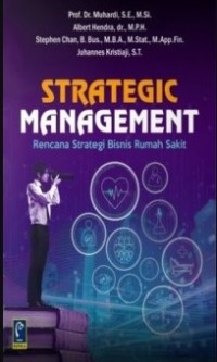 Image of Strategic Management: Rencana Strategi Bisnis Rumah Sakit