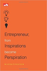 Image of Entrepreneur from Inspirations Become Perspiration