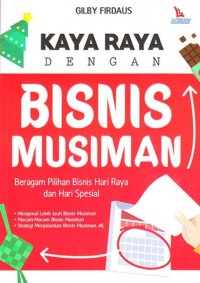Image of Kaya Raya Dengan Bisnis Musiman