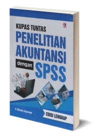 Image of Kupas Tuntas Penelitian Akuntansi dengan SPSS