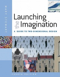 Image of Launching the imagination : a guide to two-dimensional design