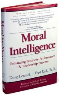 Image of Moral intelligence : enhancing business performance and leadership success