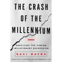 Image of The Crash of the Millennium: Surviving the Coming Inflationary Depression