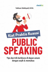 Image of Kiat Praktis Kuasai Public Speaking