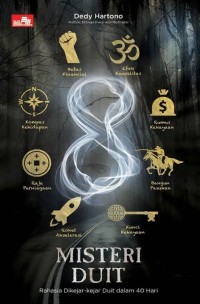 Image of 8 Misteri Duit : Rahasia Dikejar-Kejar Duit Dalam 40 Hari