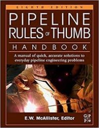 Image of Pipeline Rules of Thumb Handbook : quick and accurate solutions to your everyday pipeline problems