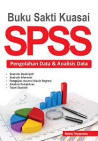 Image of Buku Sakti Kuasai SPSS : Pengolahan Data & Analisis Data