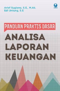 Image of Panduan Praktis Dasar Analisa Laporan Keuangan